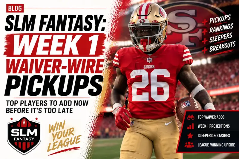 Week 1 Fantasy Football Waiver Wire: 7 Players to Add Before the Breakout